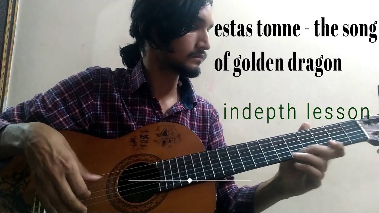 Estas tonne song of the golden dragon TUTORIAL | FULL |  Detailed