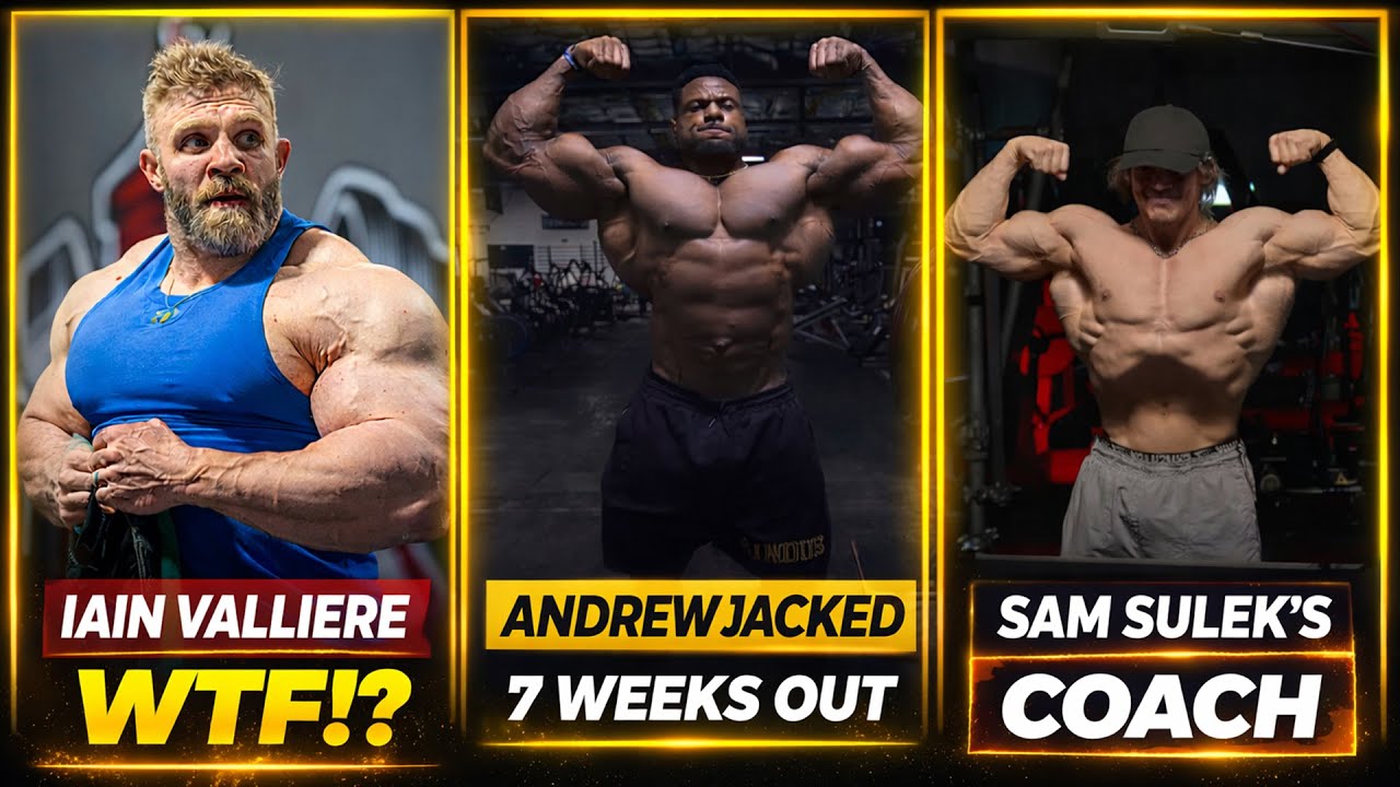Andrew Jacked LOOKS CRAZY + Sam Sulek's PEAK WEEK Plans + Iain Valliere BLEW UP!