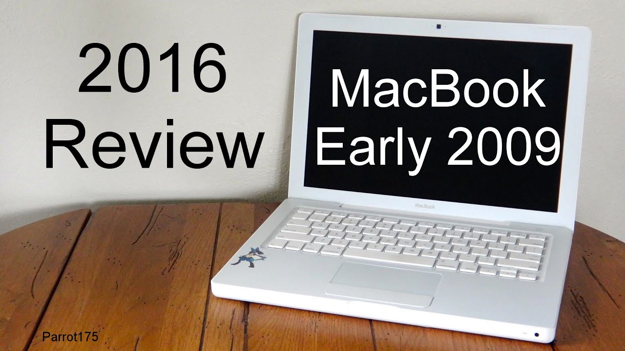 Apple MacBook Early 2009 Intel Core 2 Duo (2016 Review)