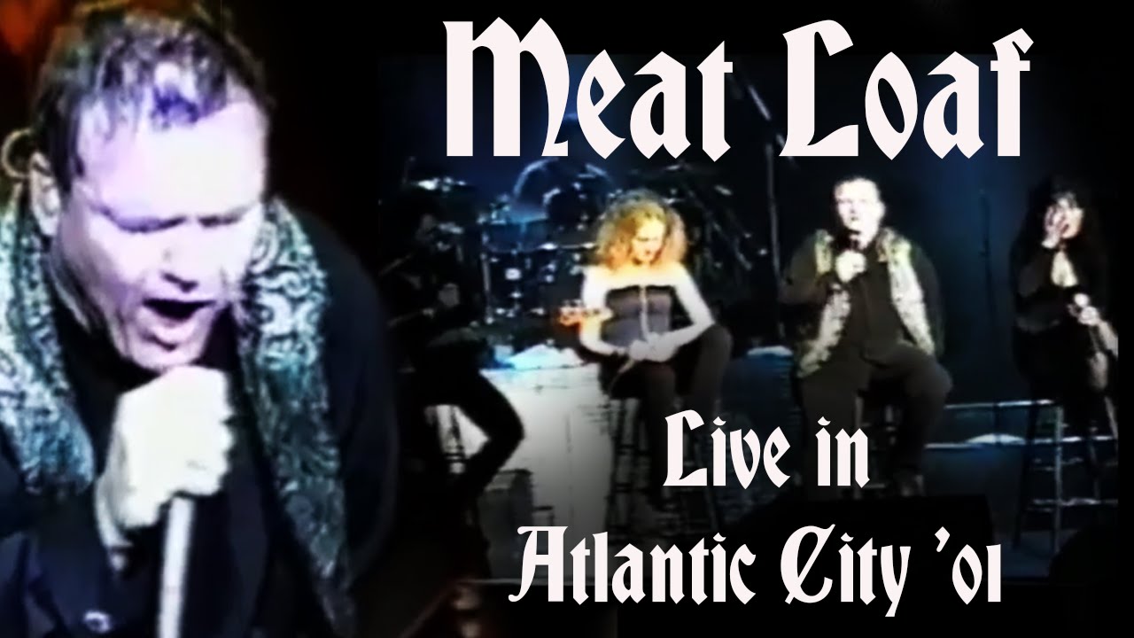 Meat Loaf: Live in Atlantic City 2001 [+ EXTRAS]
