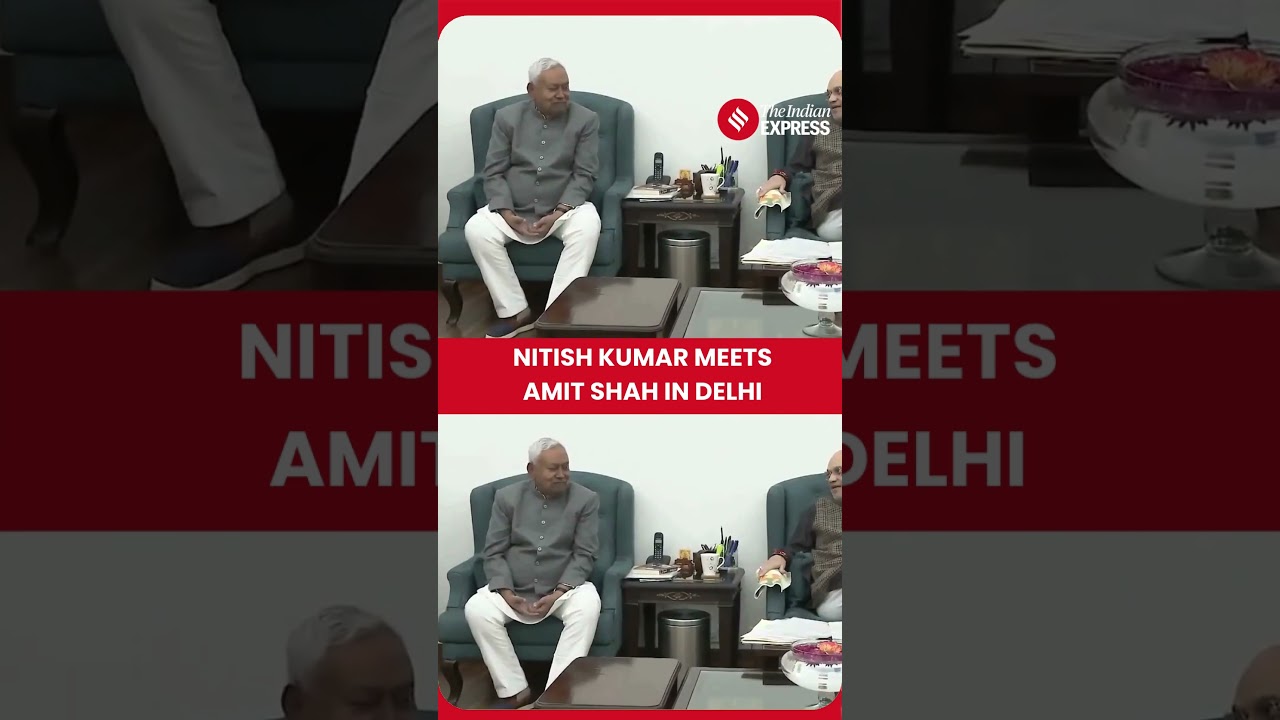 Bihar CM Nitish Kumar meets Union Home Minister Amit Shah in Delhi