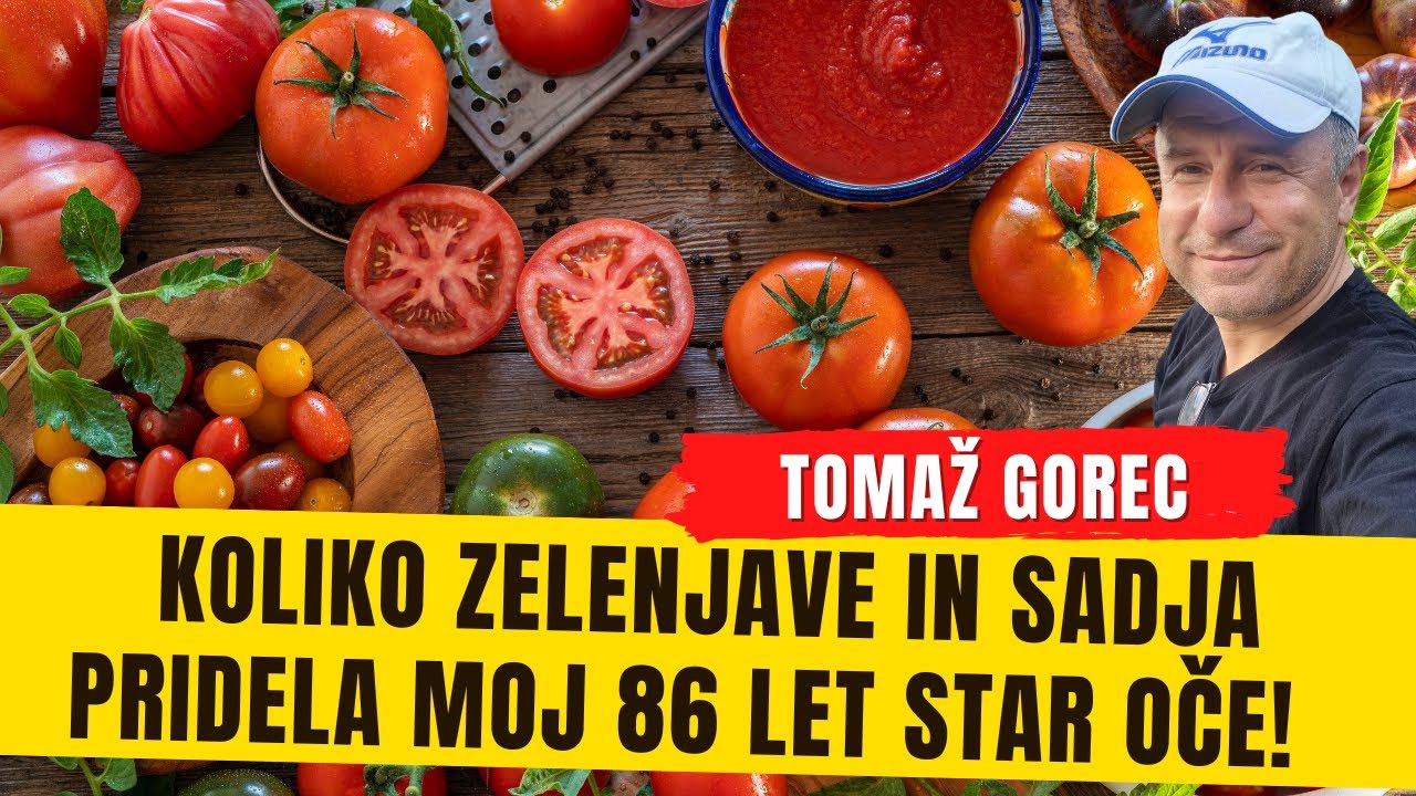 Moj oče je CAR! Poglej kakšen vrt in sadovnjak obdeluje pri svojih 86 letih!