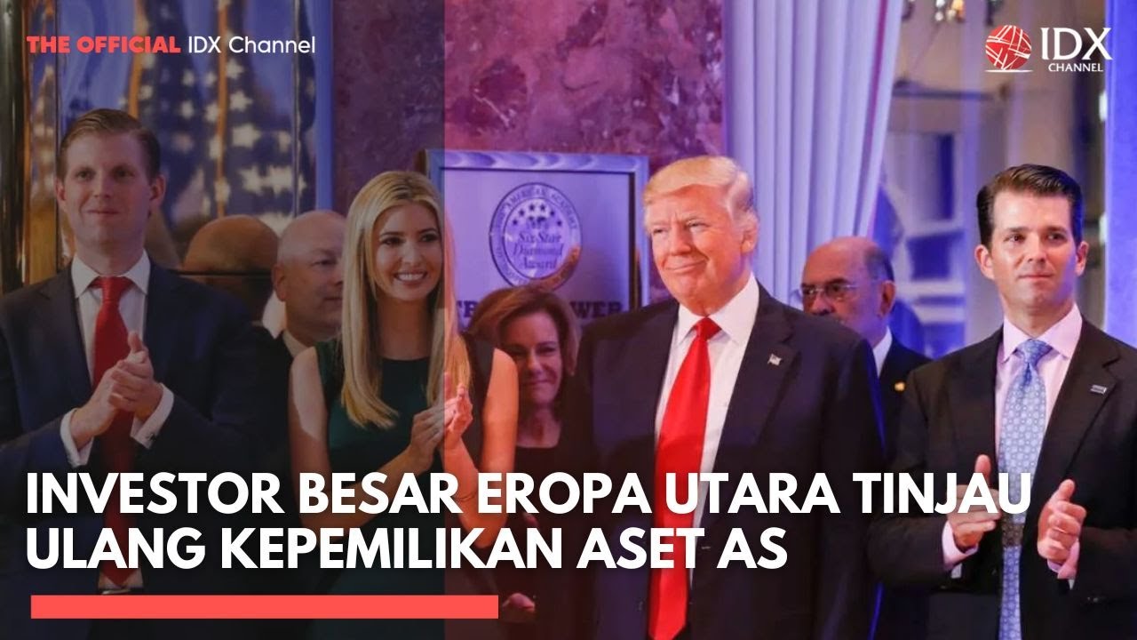 Investor Besar Eropa Utara Tinjau Ulang Kepemilikan Aset AS | MARKET BUZZ