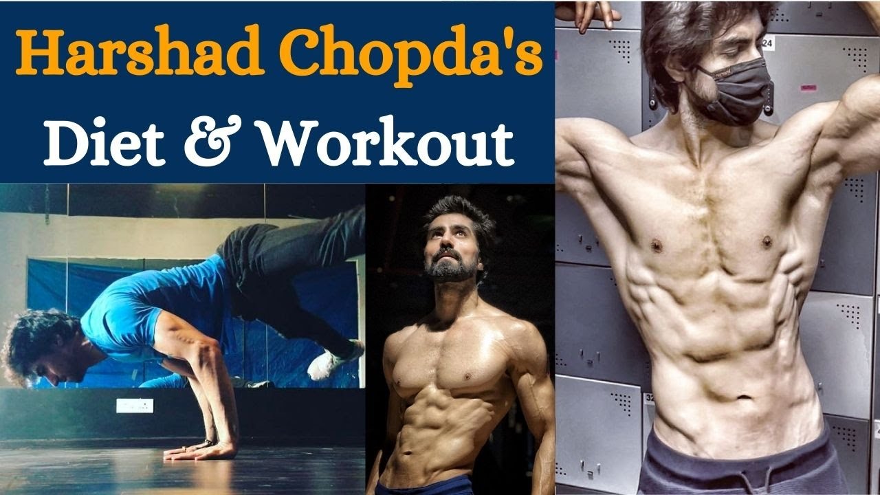 Harshad Chopda's Diet and Workout Routine: हर्षद चोपड़ा फॉलो करते हैं स्ट्रिक्ट वर्कआउट और डाइट प्लान
