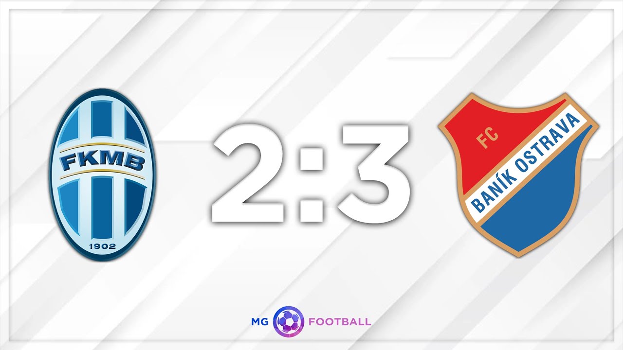 SESTŘIH: FK Mladá Boleslav - Baník Ostrava (2:3)