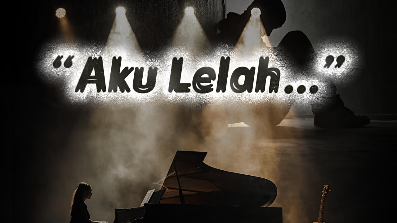 LELAH | Lagu Tentang Bertahan Saat Hidup Terasa Terlalu Berat