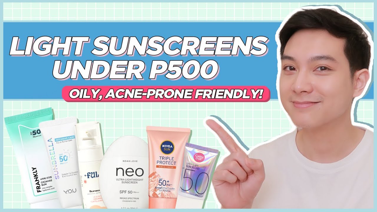 Sunscreens for OILY, ACNE-PRONE SKIN! Under P500 and SUPER LIGHT! (Filipino) | Jan Angelo