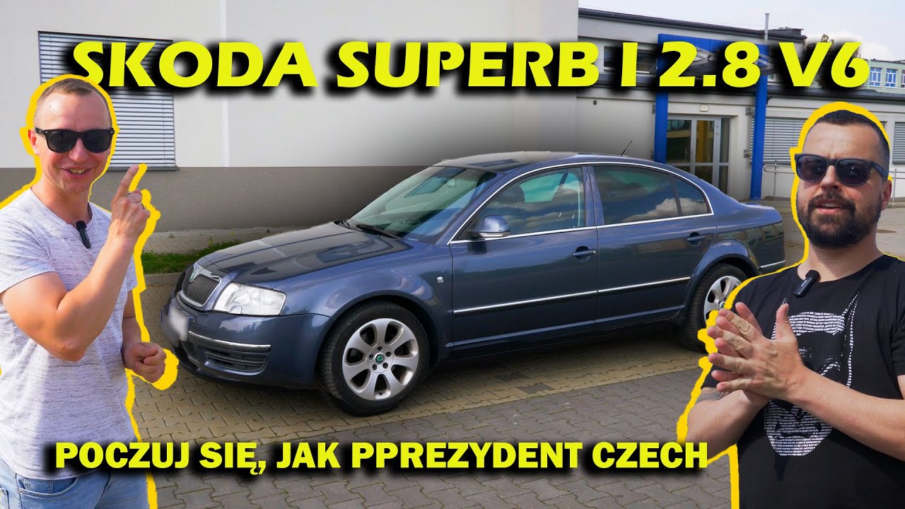 Skoda Superb I 2.8 V6 - konkretny knedel! - O furach bez sensu E23