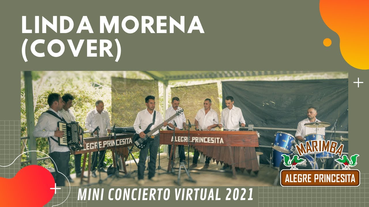 Linda morena - cover Marimba Alegre Princesita (2021)