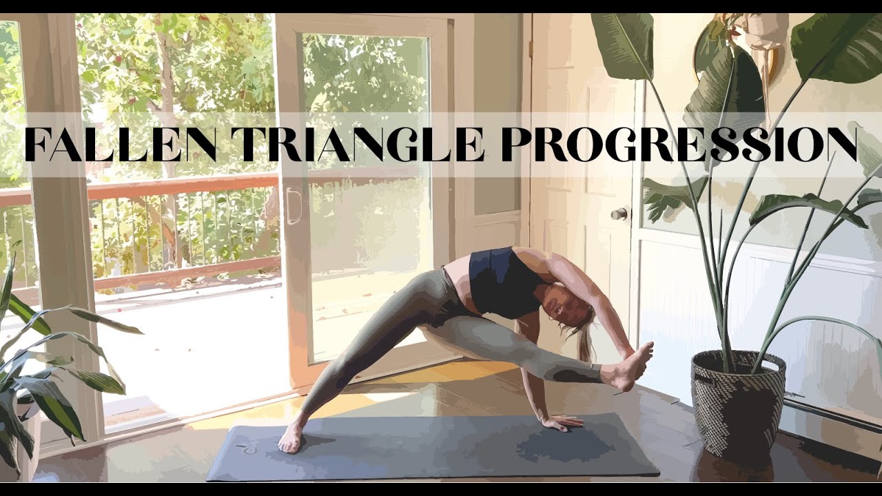 Fallen Triangle Yoga Progression Flow