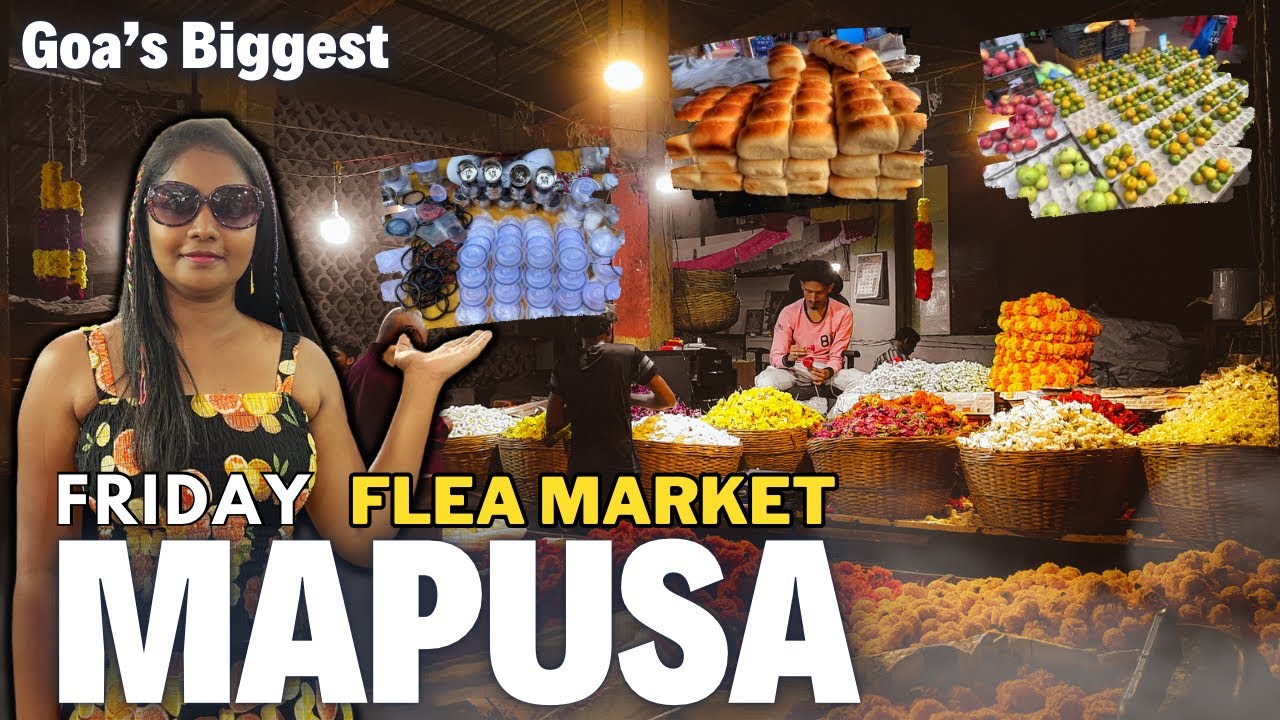 Goa's biggest flea market | Mapusa Friday Market | Goa Vlog | Goa  2023