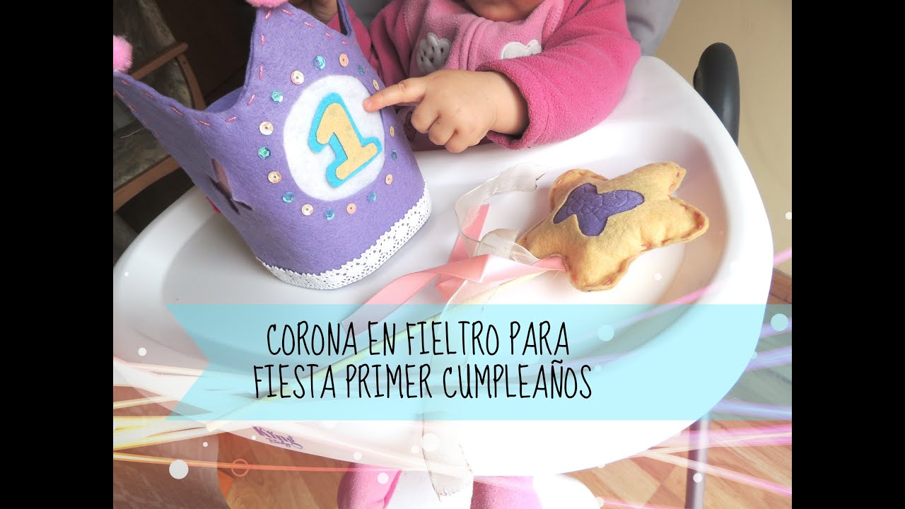 DIY Ideas 1er cumpleaños: CORONA EN FIELTRO. felt crown