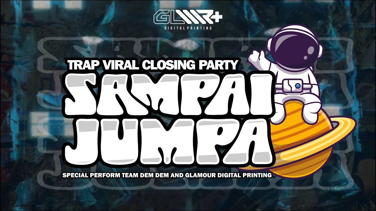 DJ TRAP SAMPAI JUMPA - DATANG AKAN PERGI ENDANK SOEKAMTI - VIRAL TREND TIKTOK 2024