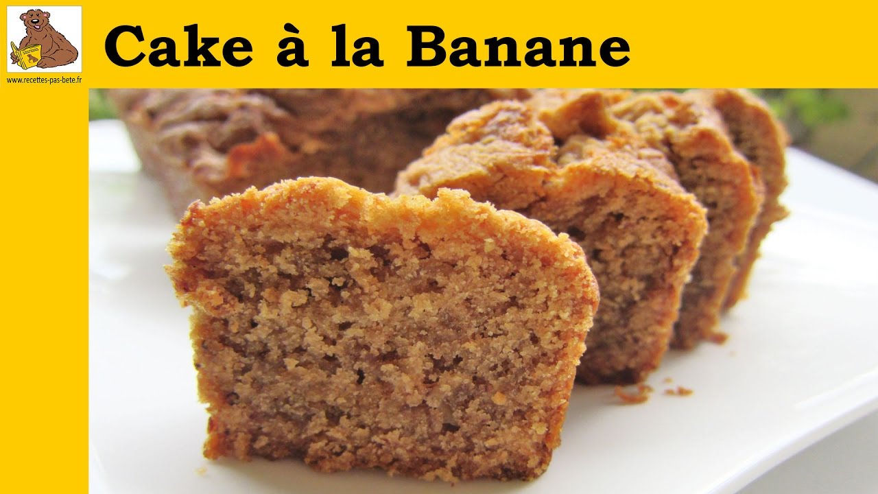 Cake à la banane - recette facile et rapide