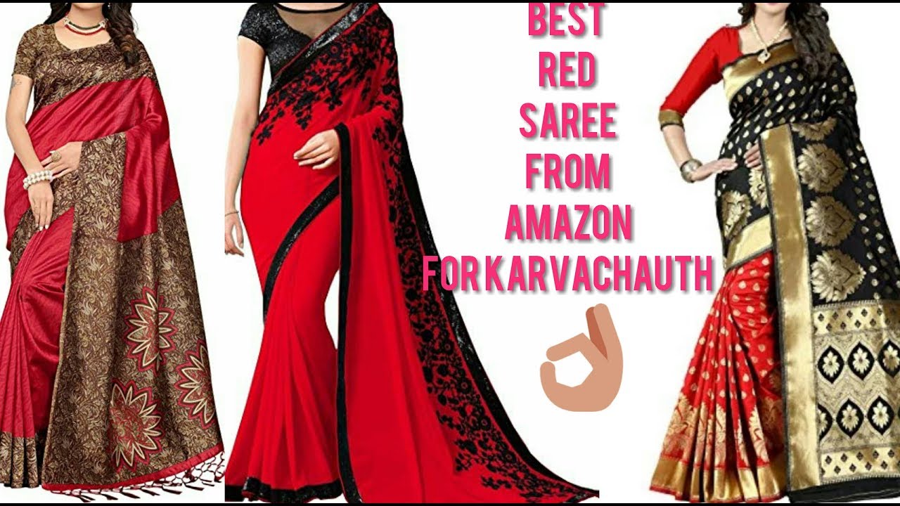 TOP 20 BEST RED SAREE FROM AMAZON FOR KARVACHAUTH|| DURGA PUJA|| NAVRATTRI REVIEW 2018-19