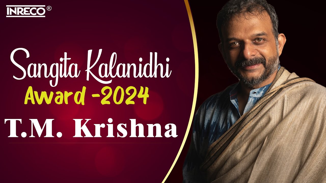 Sangeetha Kalanidhi T M Krishna | Musician T M Krishna |  Best of Carnatic Vocalist TM Krishna.