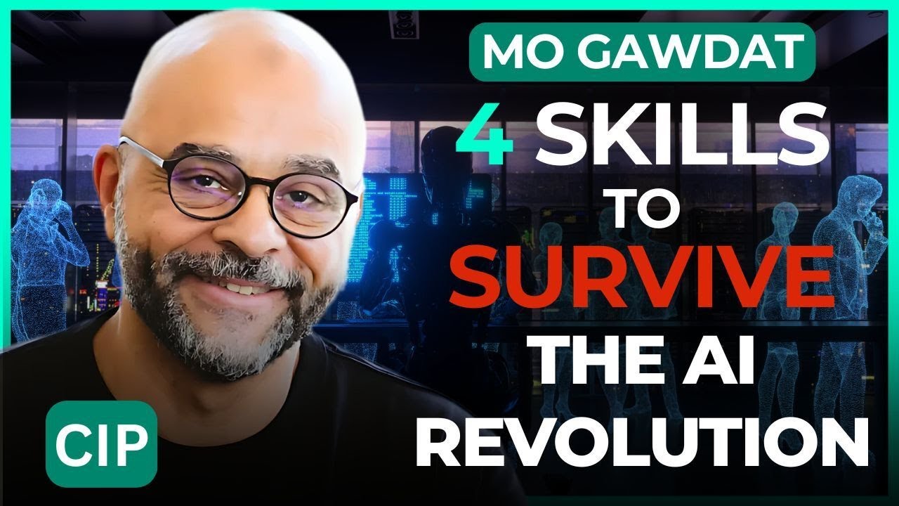 Mo Gawdat: 4 Skills You Need to Survive the AI Revolution Ex Google | Change Is Possible Podcast
