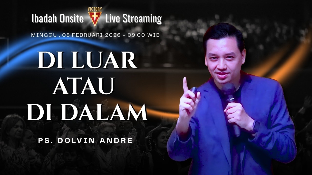 Live Streaming Ibadah Minggu VCI - 08 Feb 2026, Jam 09:00 WIB - Ps. Dolvin Andre