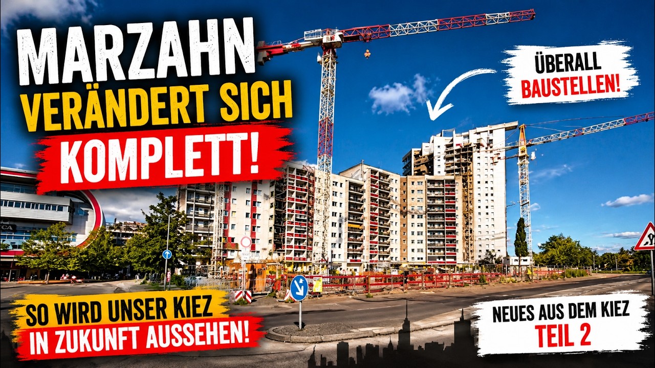 So verändert sich Berlin Marzahn/Hellersdorf 🏗️