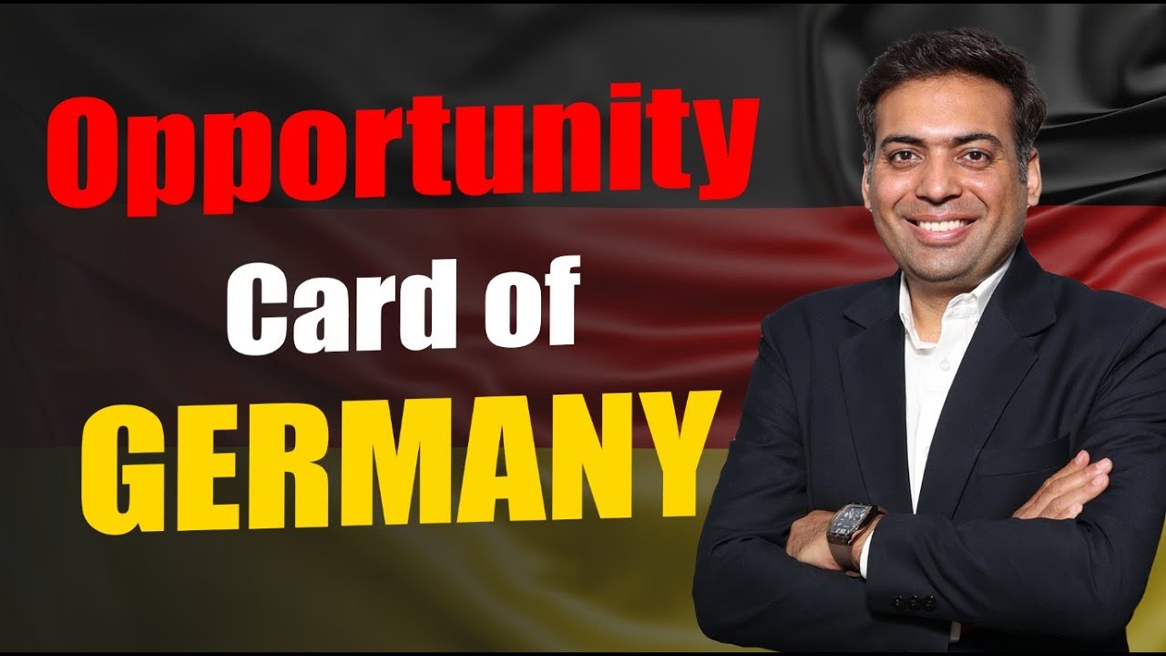 How to get Opportunity Card of Germany? – Eligibility, Process, Jobs