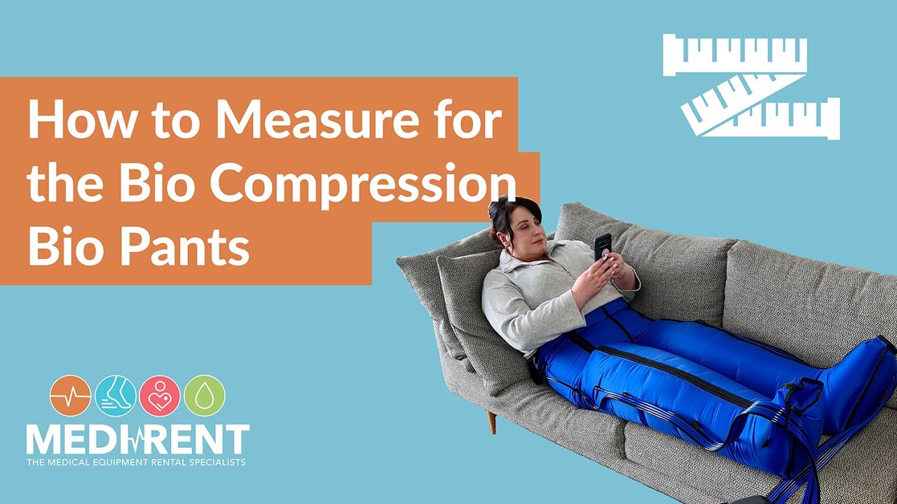 Medi-Rent's Measuring Guide for Bio Compression BioPants
