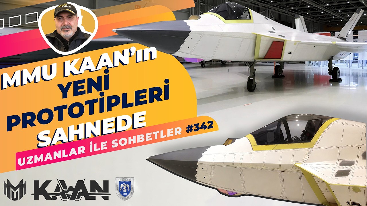 MMU Kaan'ın Yeni Prototipleri Sahnede