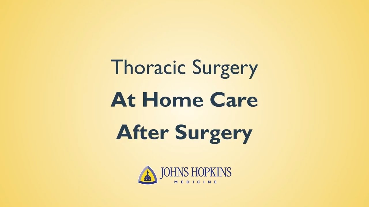 Thoracic Surgery Patient Education | Discharge and Home Care