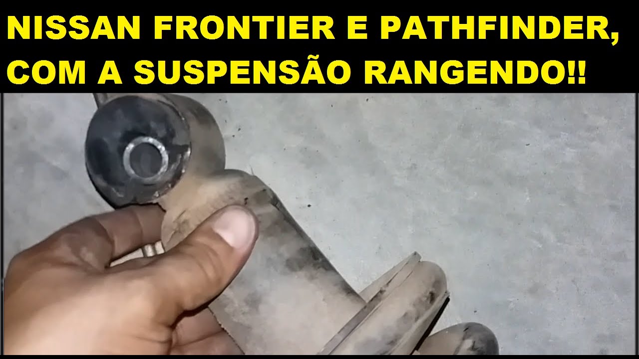 SUSPENSÃO DIANTEIRA RANGENDO BATENDO NISSAN FRONTIER PATHFINDER 2.5 TURBO DIESEL/COMO SOLUCIONAR?