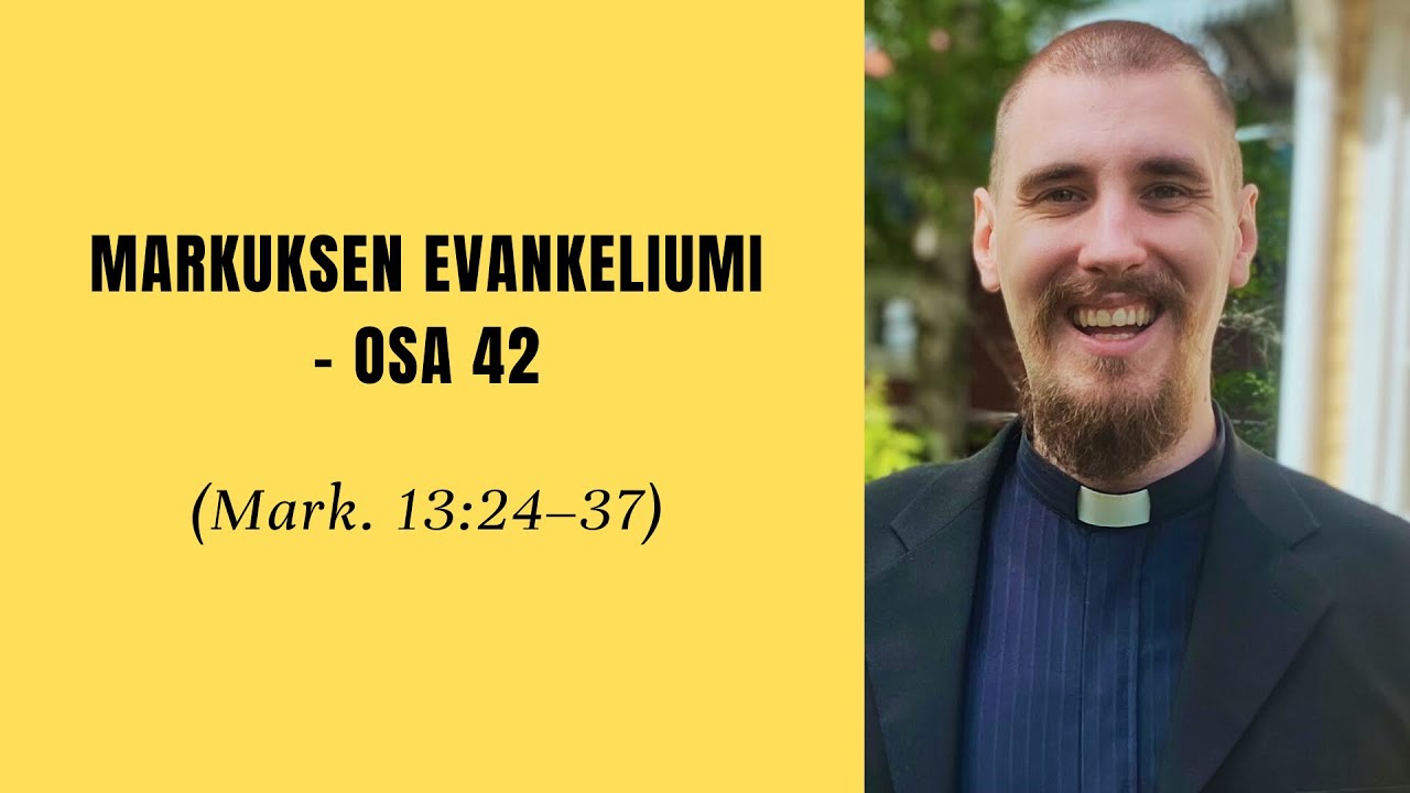 Preterismi ja Jeesuksen paluu (Mark. 13:24-37) - Joonas Laajanen