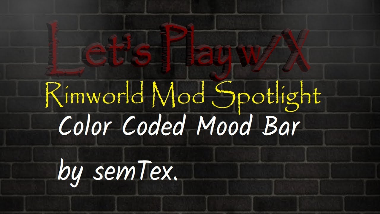 Rimworld: Color Coded Mood Bar by semTex