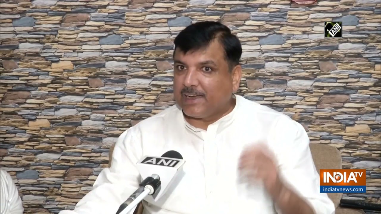 GNCTD Amendment Bill must not be allowed in Rajya Sabha: Sanjay Singh