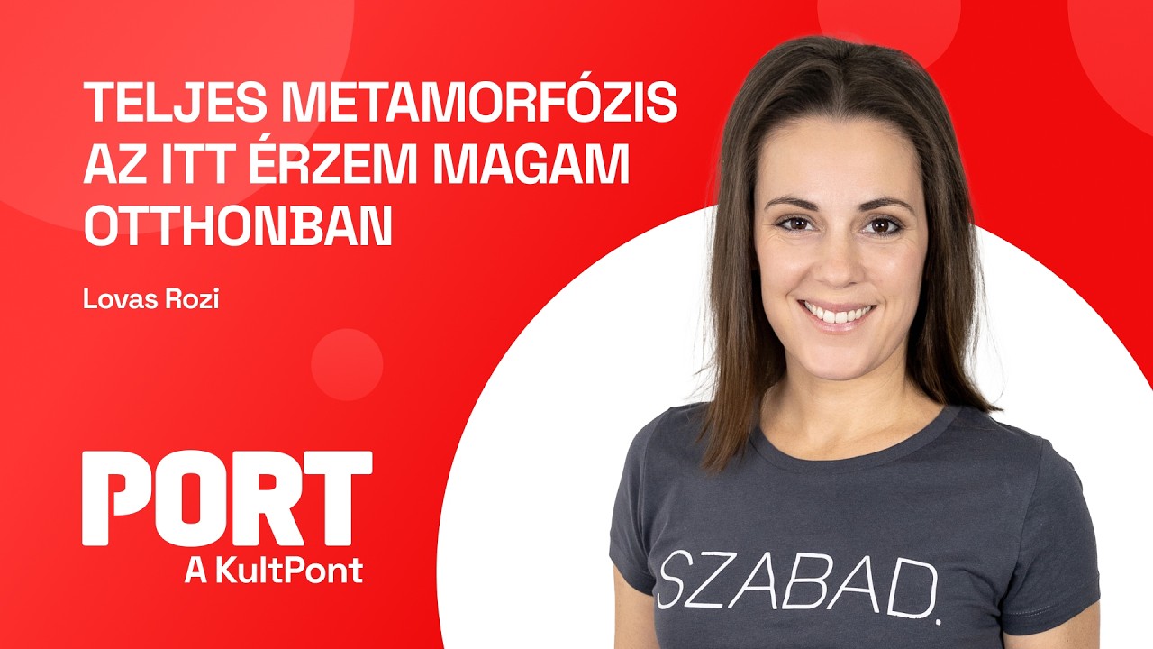 Így kerüli el a kiégést Lovas Rozi, aki metamorfózison ment keresztül az Itt érzem magam otthonban