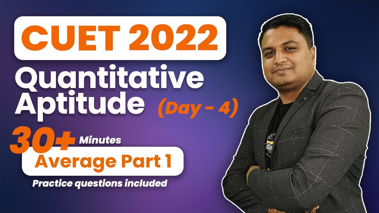 4. Average Part 1 - FREE Classes CUCET, IPMAT, DU JAT, etc. | Journey with educaptain