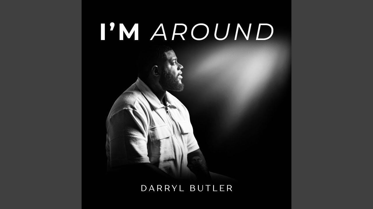 I’m Around