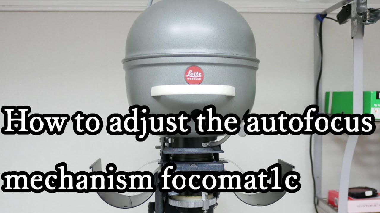 Focomat 1c Adjust the autofocus mechanism フォコマート1ｃのオートフォーカスの調整　Darkroom 暗室  development　Photography