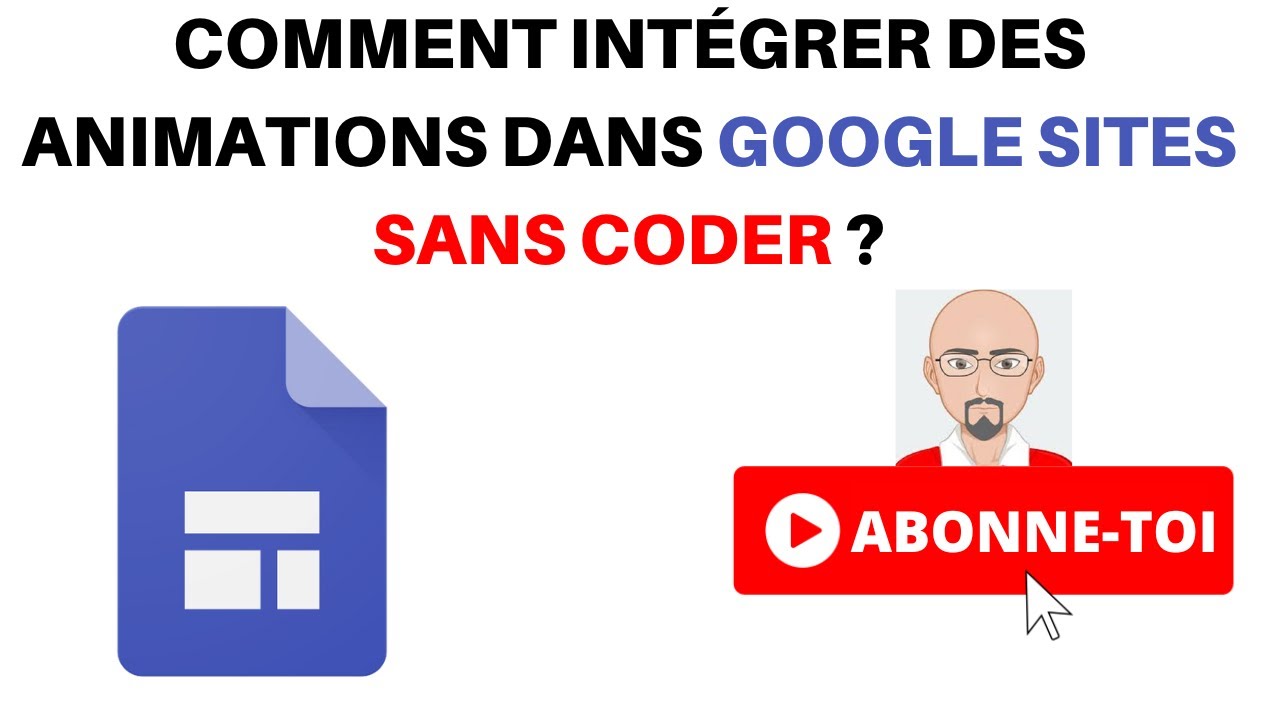 📢 Comment intégrer des animations dans google sites sans coder ?