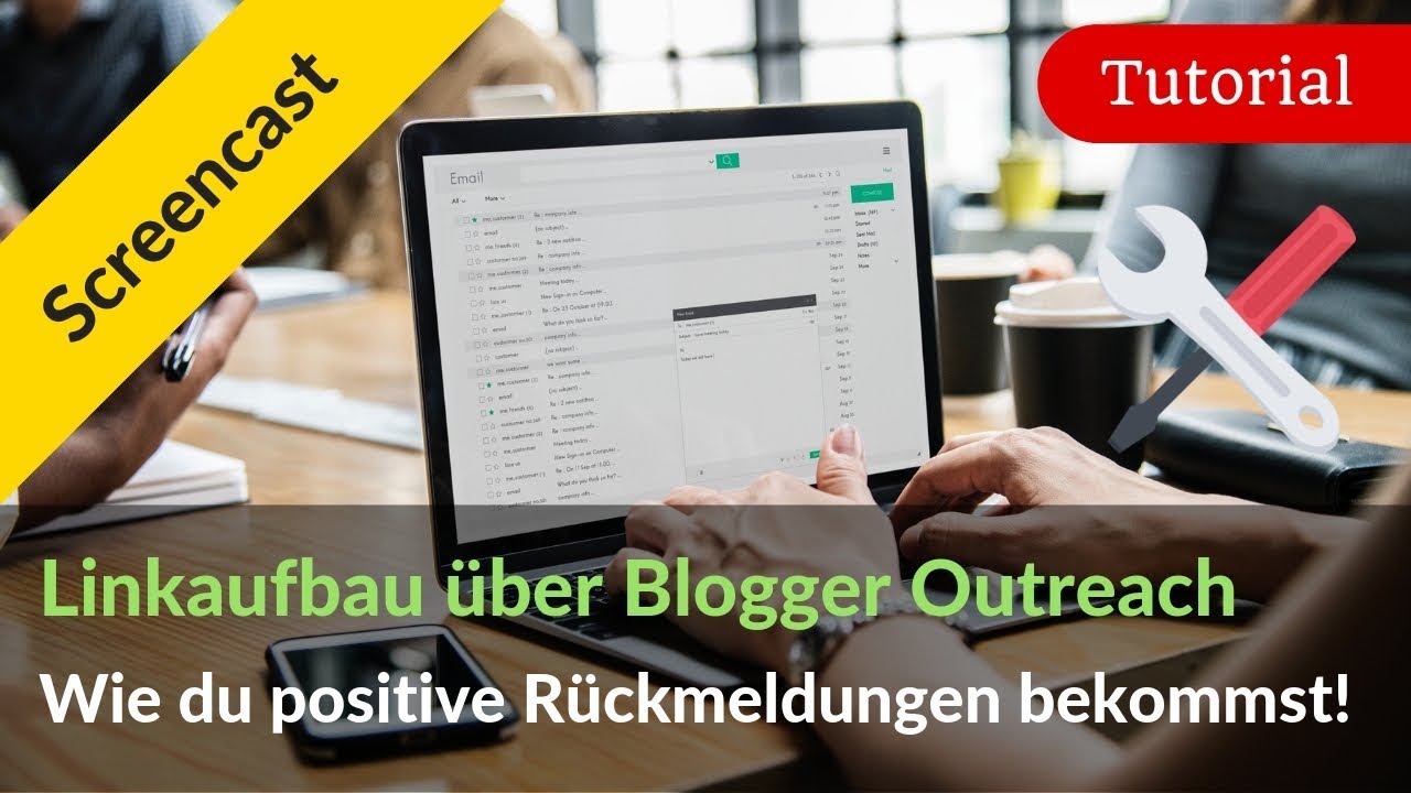 Linkbuilding &uuml;ber Blogger Outreach 2019: 6 Tricks f&uuml;r mehr Effizienz