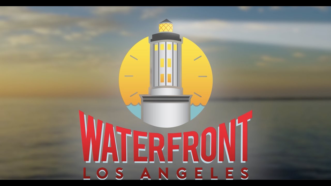 LA Waterfront Development Overview 2021