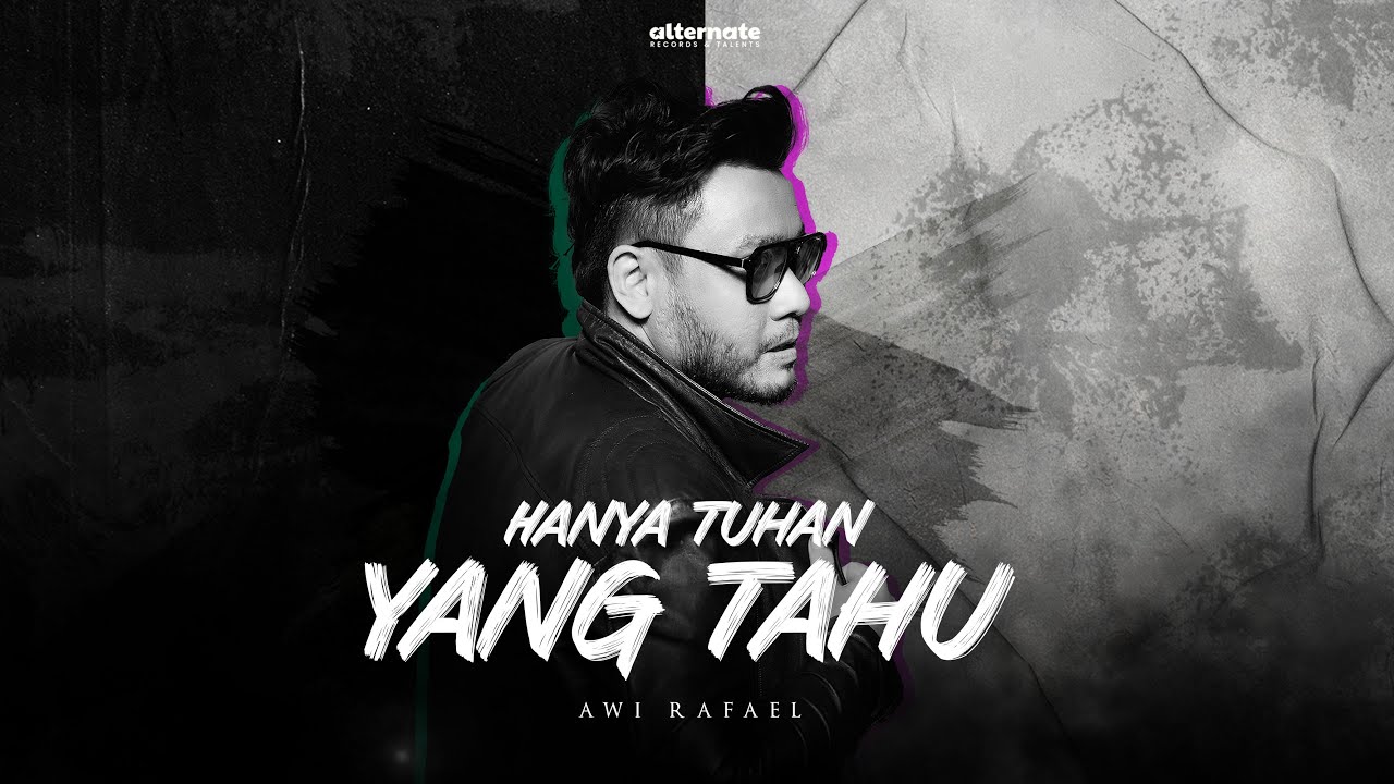 HANYA TUHAN YANG TAHU - AWI RAFAEL [OFFICIAL MUSIC VIDEO OST CINTA BERSEMI DI WADI SAFIYYAH]