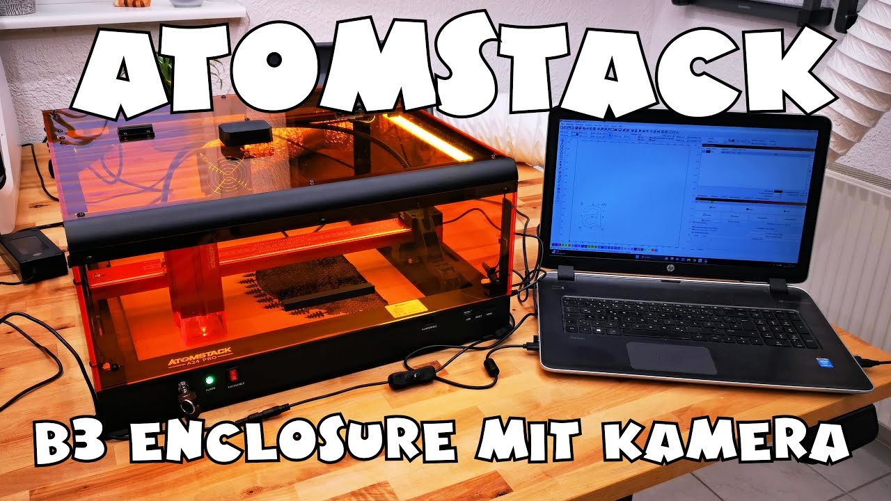 Atomstack B3 Enclosure - Schutzumhausung mit Lightburn Kamera