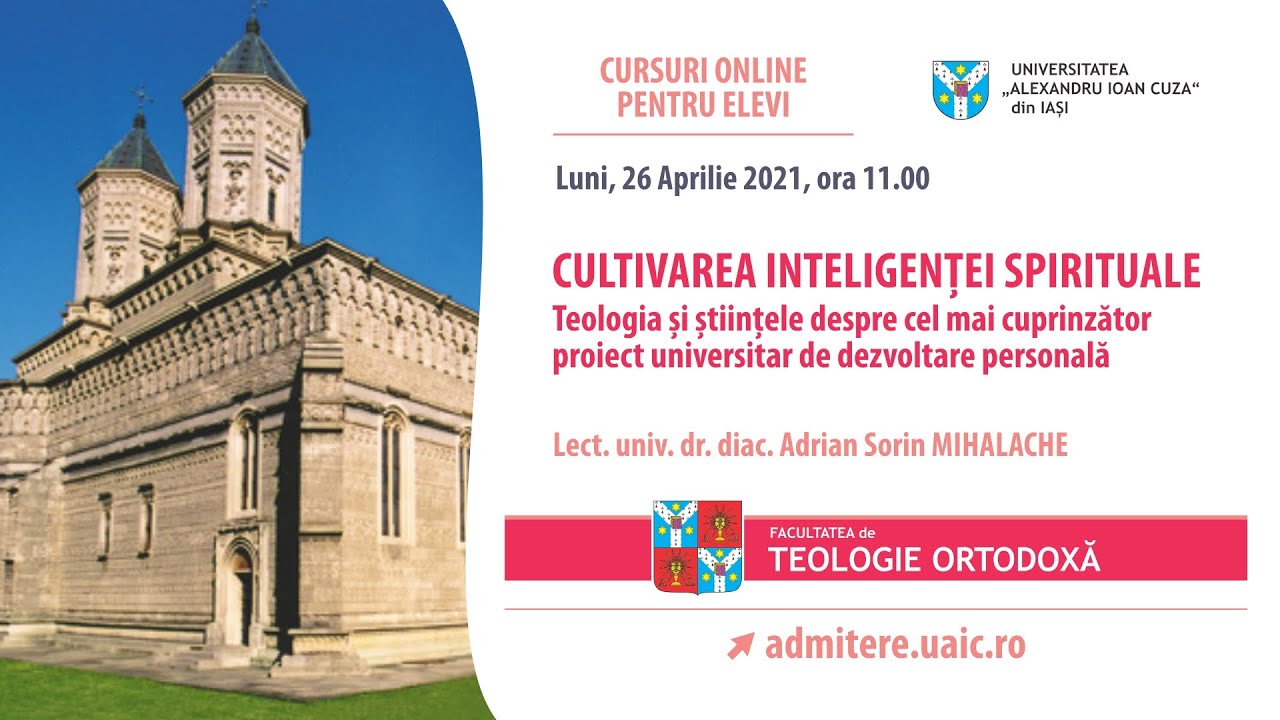 Cultivarea Inteligenței Spirituale - Lect. univ. dr. diac. Adrian Sorin MIHALACHE