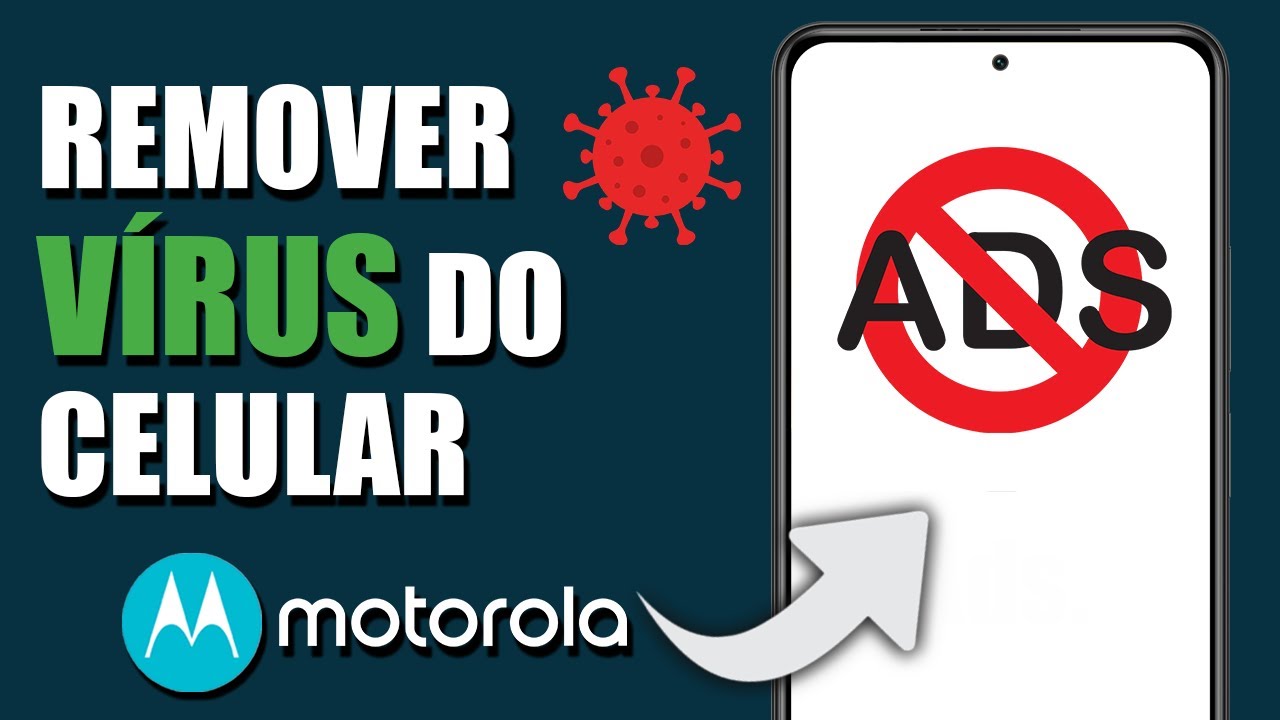 COMO REMOVER VÍRUS DE PROPAGANDA DO CELULAR MOTOROLA