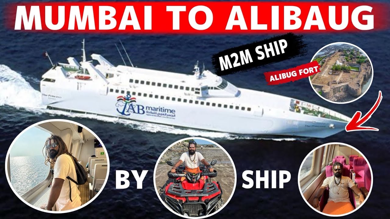 Mumbai To Alibag By M2M Ferries ⛴️ ||Complete Deatails || Alibag Fort || Ship M2M Ferries 