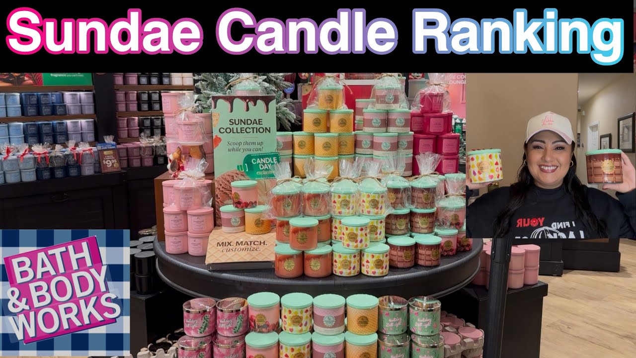 РЕЙТИНГ КОЛЛЕКЦИИ СВЕЧЕЙ SUNDAE // РЕЙТИНГ КОЛЛЕКЦИИ СВЕЧЕЙ BATH & BODY WORKS