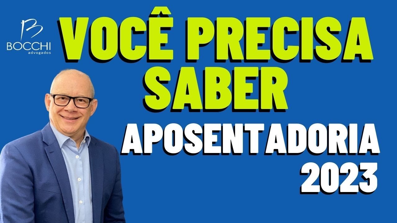 VEJA TUDO QUE PRECISA SABER SOBRE APOSENTADORIA