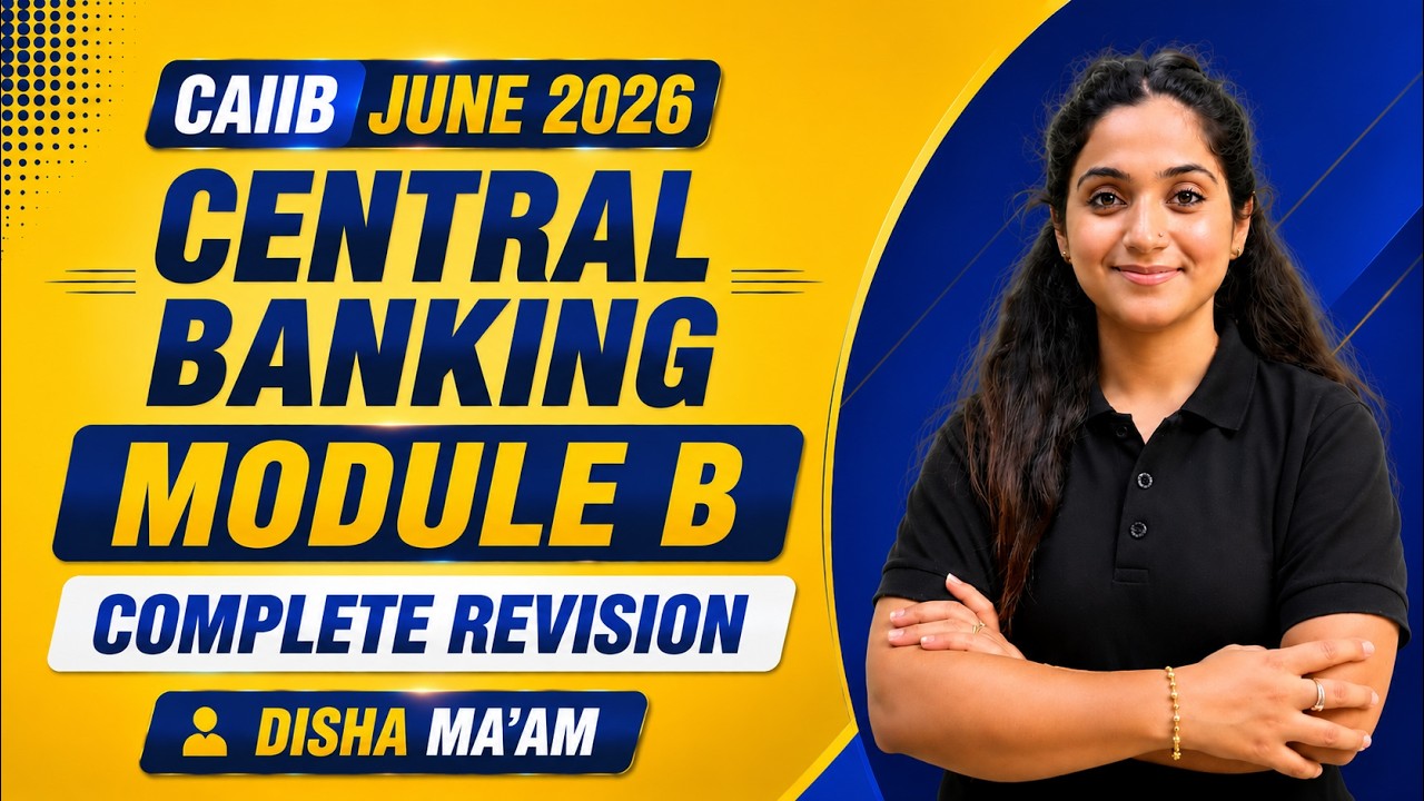 CAIIB Central Banking Module B Complete Revision | CAIIB Central Banking Marathon 2026 | CAIIB 2026