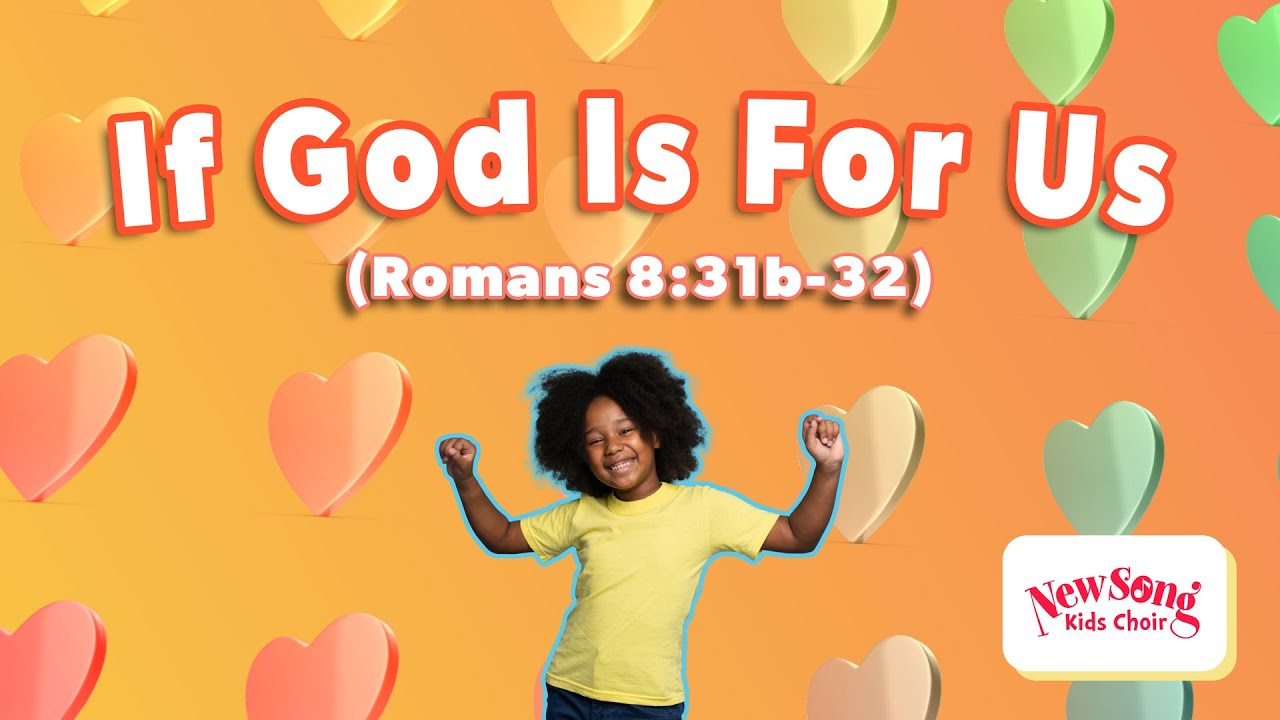 If God is For Us (Romans 8:31b-32) / Official Lyric Video / Jody Abboud & The New Song Kids Choir