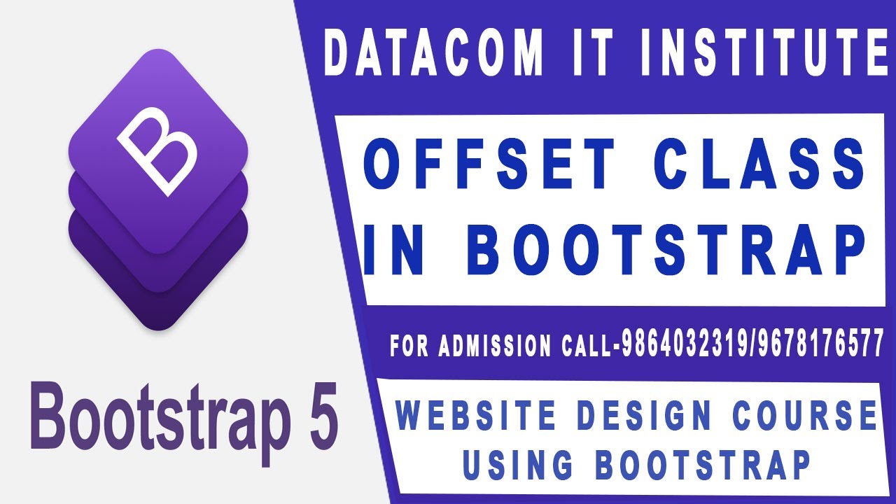 OFFSET CLASS CLASS IN BOOTSTRAP | BOOTSTRAP WEBSITE LAYOUT DESIGN |DATACOM IT INSTITUTE