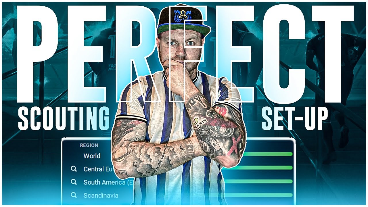 The PERFECT Football Manager Scouting Set-up