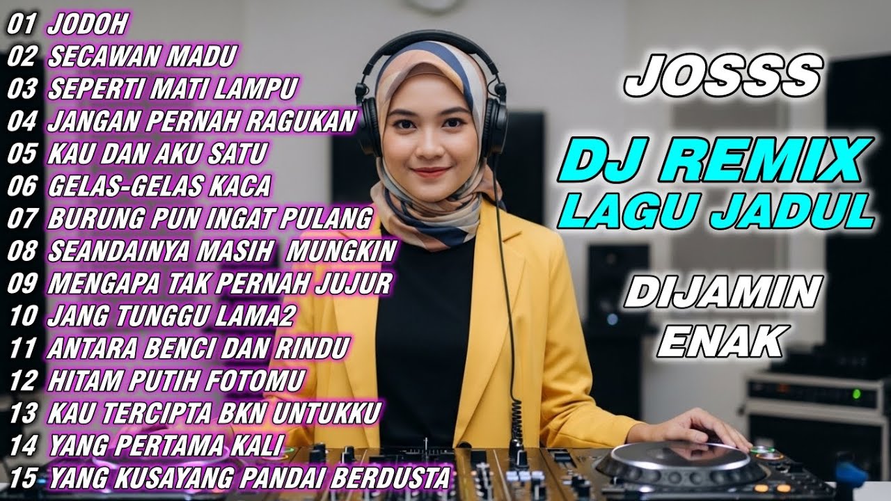 EMPUK BANGET! DJ JODOH - JODOH DJ ADUH BUYUNG - 15 DJ REMIX LAGU LAWAS / LAGU JADUL SIAP AJAK GOYANG
